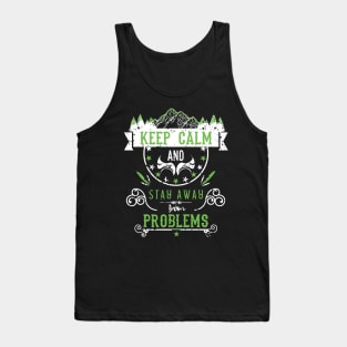 Keep Calm and Stay Away from Problems Vintage RC04 Tank Top